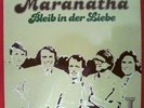 Maranatha – Bleib In Der Liebe / Privat Xian Folk Kraut