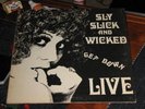 SLY SLICK AND WICKED LP GET DOWN LIVE ORIG