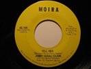 Northern Soul 45 JIMMY CLARK on MOIRA Tell Her HEAR