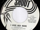 rare Soul 45 RANDOLPH WALKER i love her more SHOUT