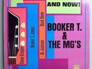 BOOKER T. & MG'S AND NOW NR MINT ORIG'66 STAX STEREO LP