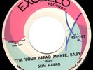 SLIM HARPO rhythm blues 45 EXCELLO I'm Your Bread Maker