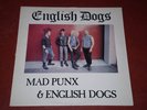ENGLISH DOGS  MAD PUNX 12