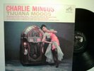 Charles Mingus - Tijuana Moods - Orig. RCA Mono DG