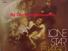 LONE STAR LP ES LARGO EL CAMINO SPANISH ROCK PSYCH 1972