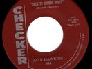 DALE HAWKINS rockabilly 45 CHECKER Back to School Blues