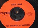 LISTEN CHILDREN OF DARKNESS SHES MINE GARAGE 45 RARE 7