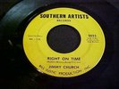 JIMMY CHURCH  SOUTHERN ARTISTS  SOUL RIGHT ON TIME 45