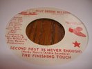HEAR Soul 45 THE FINISHING TOUCH Second Best (Is Never