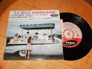 la belle americaine.bof 45t.centreur et languette.rare