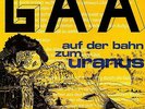 ROCK - GAA - AUF DER BAHN ZUM URANUS - LIMITED 1992 REPRESS 469/750 PSYCHEDELIC