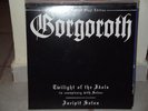 GORGOROTH-Twilight of the Idols + Incipit 2LPS 001/666