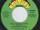 FUNKHOUSE EXPRESS Chase Your Blues Away MODERN SOUL 45