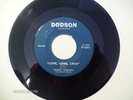 TOMMY DODSON, DODSON RECORDS 45 RPM, NORTHERN SOUL
