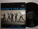 CASEY JONES & GOVERNORS - DON´T HA HA - RAREST 60s BEAT
