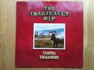 The Tragically Hip *Road Apples* German vinyl LP rare