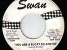 Philly Deep SAMMY SEVENS You Are A Lucky SWAN VG Gamble