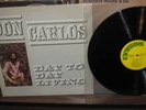 DON CARLOS rare DAY TO DAY LIVING lp reggae