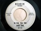 * VIVIAN CAROL Oh Yeah RARE NORTHERN SOUL Merben 45 ?