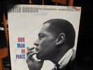 Dexter Gordon  Our Man In Paris