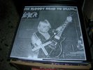 SLAYER   the bloody road    2 x  12