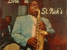Charlie Parker-Bird At St Nicks-Jazz Workshop 500-MONO