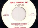 ARTHUR FREEMAN Played Out Playgirl REGAL 1stCUT 45 SOUL