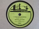 MUDDY WATERS- I can't be satisfied... Aristocrat 1305