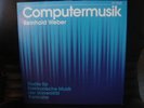REINHOLD WEBER Rare German Electronic LP COMPUTERMUSIK