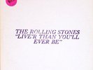ROLLING STONES TMOQ LIVE'R THAN YOU'LL EVER BE, ORANGE