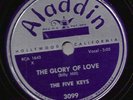 Five Keys 78 ALADDIN 3099 The Glory of Love 1951 M-