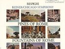 Fritz Reiner, Respighi, Pines/Fountains Of Rome. 200 Gram LP. Classic Records