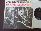HEARTBREAKERS IT's NOT ENOUGH 45 PUNK NYD KBD DUTCH PS