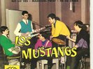 LOS MUSTANG Quinientas Millas + 3 SU MUY RARO EP 1962