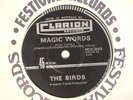 THE BIRDS MAGIC WORDS CLASSIC OZ 60's GARAGE BEAT 7