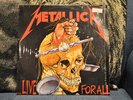 Metallica - ...Live For All