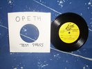 OPETH 7'' TEST PRESS Robotic Empire recs RARE VENOM