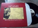 No Knife Fire in the City of Automatons vinyl LP record