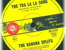 THE BANANA SPLITS THE TRA LA LA SONG ORIG OZ 60'S 45
