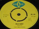 7in BILLY GOAT - THE MAYTONES