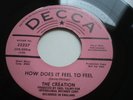 THE CREATION-rare US DECCA 45 - How does it feel LISTEN