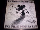 LA SOURIS DEGLINGUEE /UNE FILLE DANS LA RUE/ P/S KUKLOS