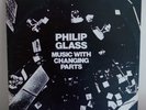 PHILIP GLASS music w changing parts 2LP 1971 avant rare