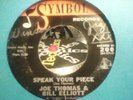 SOUL Joe Thomas Bill Elliott Speak Your Piece 45 HEAR