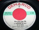 Latin 45 LA MODERNA DE RENE DE LA ROSA Tu-Tu-Ta DEMARCO