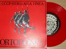 CCCP-FEDELI ALLA LINEA Ortodossia 45 7