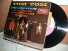 TRES RARE 45T The Creation TOM TOM avec languette 18144