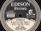 Edison Disc 51998 Phil Cook The Radio Chef A Little Of