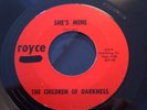 RARE PSYCH 45   CHILDREN OF DARKNESS  SHE'S MINE
