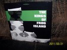 The Kings Of Frog Island LP same  ELEKTROHASCH PROG